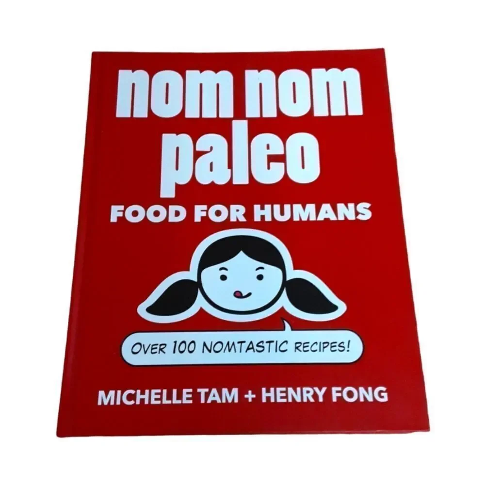 Nom Nom Paleo Food For Humans‎ FUNNY Cookbook Great Recipes Info Humorous Enter…
