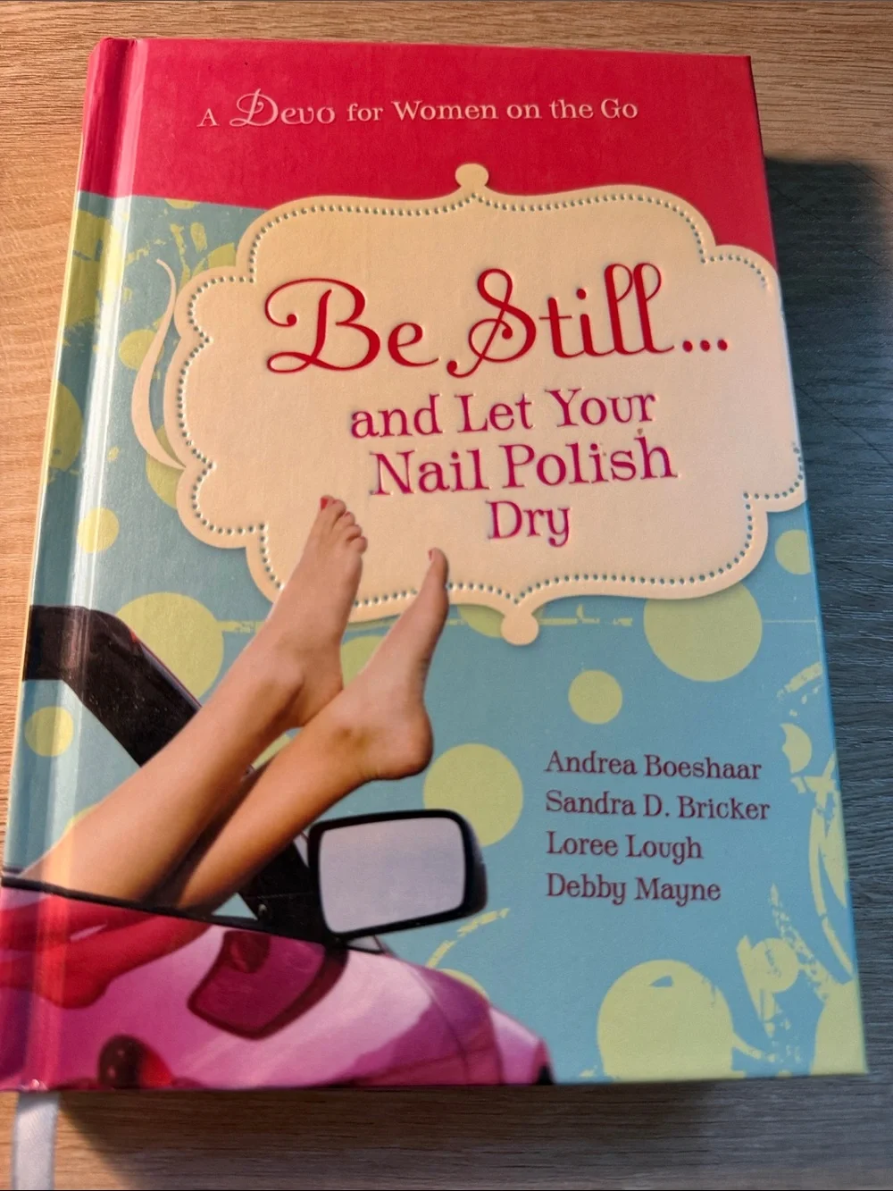 Be Still... and Let Your Nail Polish Dry - Blue/Red Devotional Book